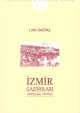 İzmir Gazinoları: 1800'lerden 1970'lere Lütfü Dağtaş