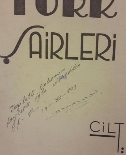 Türk Şairleri Cilt: 1 - 2 (Abadi - Celili,Edirneli) (yazarından imzalı