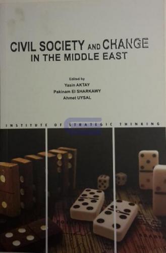 Civil Society and Change in The Middle East Yasin Aktay