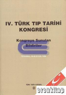 4. Türk Tıp Tarihi Kongresi %20 indirimli Kolektif