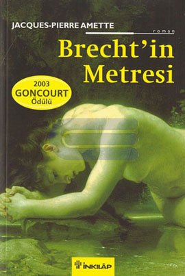 Brecht'in Metresi %10 indirimli Jacques Pierre Amette