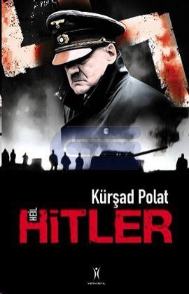 Heil Hitler %10 indirimli Kürşad Polat