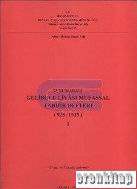 75 Numaralı Gelibolu Livası Mufassal Tahrir Defteri ( 925 / 1519 ) 2 Cilt Takım