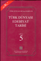Türk Dünyası Edebiyat Tarihi Cilt : 5