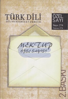 Türk Dili Sayı 274 : Mektup Özel Sayısı