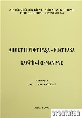 Ahmet Cevdet Paşa - Fuat Paşa : Kavâ'id - i Osmaniyye