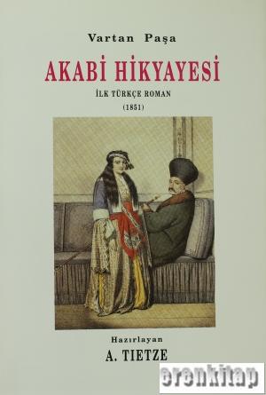 Vartan Paşa Akabi Hikyayesi - İlk Türkçe Roman (1851)