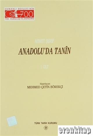 Anadolu'da Tanin I. Cilt