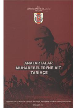 Anafartalar Muharebeleri'ne Ait Tarihçe Mustafa Kemal Atatürk