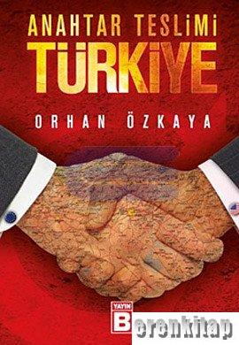 Anahtar Teslimi Türkiye Orhan Özkaya