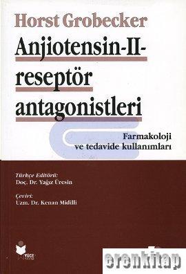 Anjiotensin 2 Reseptör Antagonistleri Horst Grobecker