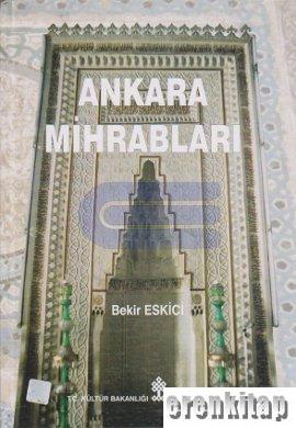Ankara Mihrabları Bekir Eskici