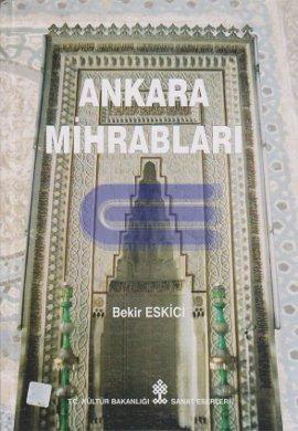 Ankara Mihrabları Bekir Eskici