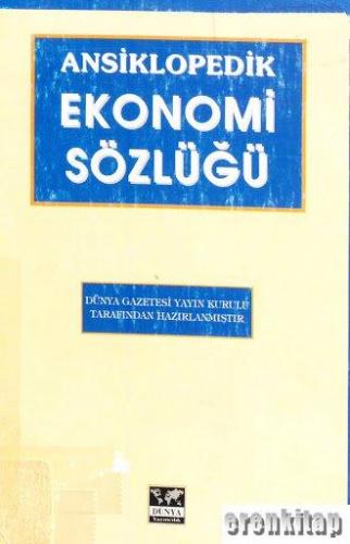 Ansiklopedik Ekonomi Sözlüğü Müfit Akyüz