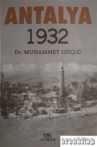 Antalya 1932 Muhammet Güçlü