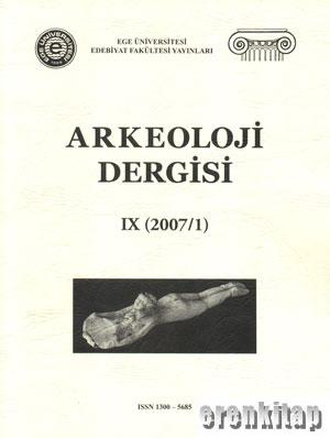 Arkeoloji Dergisi [09] IX (2007/1) Aytekin Erdoğan