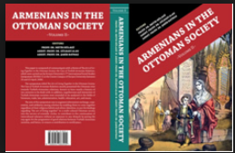 Armenians in the Ottoman Society. Volumes - 1 - 2