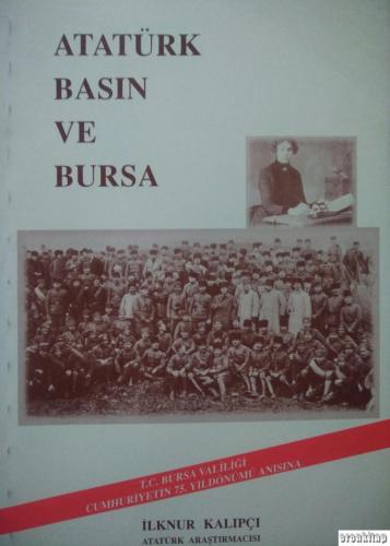 Atatürk Basın ve Bursa