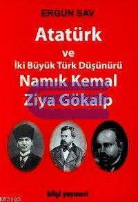 Atatürk ve İki Büyük Türk Düşünürü Namık Kemal - Ziya Gökalp %10 indir