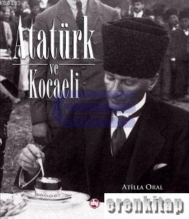 Atatürk ve Kocaeli