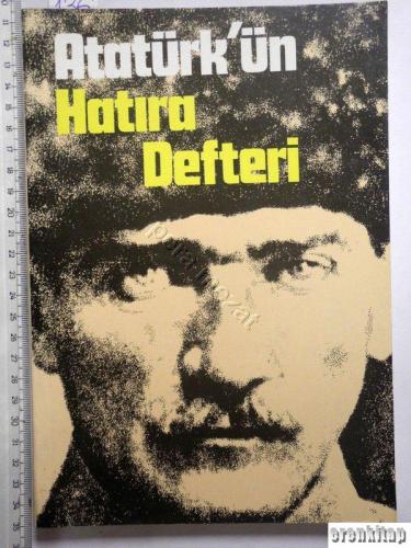 Atatürk'ün Hatıra Defteri [ 1972 basım ] Şükrü Tezer
