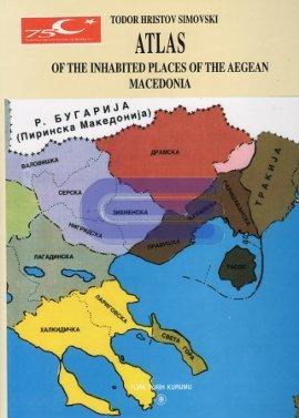 Atlas Of The Inhabited Places Of The Aegean Macedonia %20 indirimli To