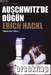 Auschwitz'de Düğün Erich Hackl