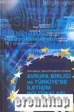 Küreselleşme İletişim Endüstrileri ve Kimlikler Avrupa Birliği ve Türk