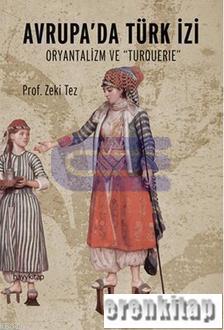 Avrupa'da Türk İzi Oryantalizm ve Turquerie