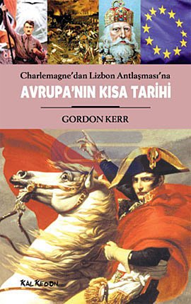 Avrupa'nın Kısa Tarihi Gordon Kerr