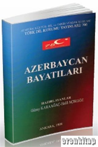 Azerbaycan Bayatıları Günay Karaağaç
