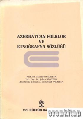 Azerbaycan Folklor ve Etnoğrafya Sözlüğü