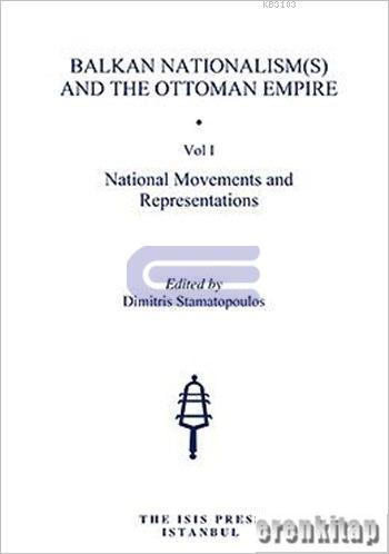 Balkan Nationalism( S ) and the Ottoman Empire