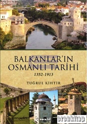 Balkanlar'ın Osmanlı Tarihi