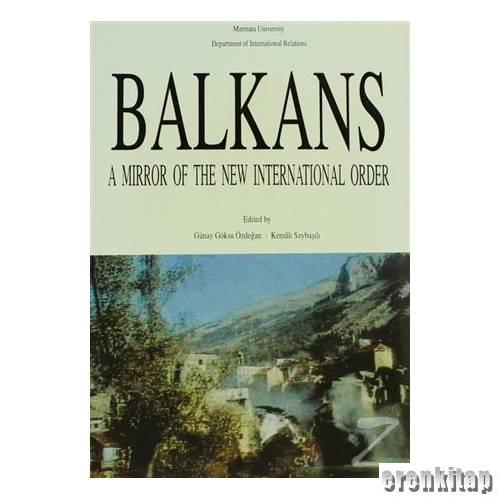 Balkans : A Mirror of the New International Order