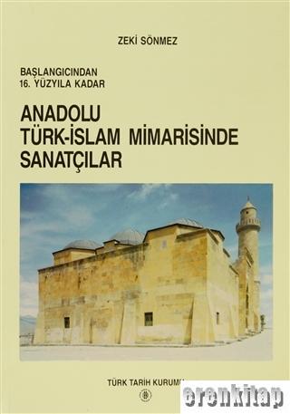Başlangıcından 16. Yüzyıla Kadar, Anadolu Türk - İslam Mimarisinde San