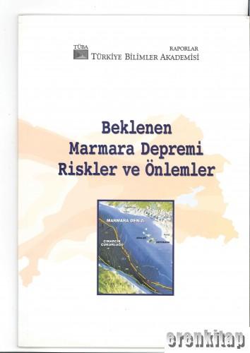 Beklenen Marmara Depremi Riskler ve Önlemler