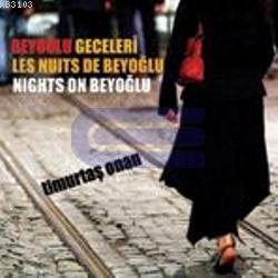 Beyoğlu Geceleri - Les Nuits de Beyoğlu - Nights on Beyoğlu