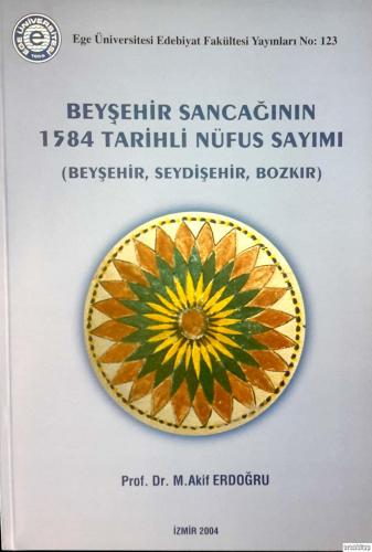 Beyşehir Sancağının 1584 Tarihli Nufüs Sayımı (Beyşehir, Seydişehir, Bozkır)