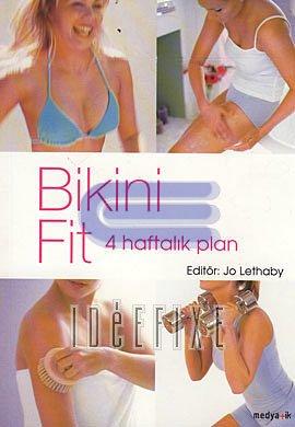 Bikini Fit 4 Haftalık Plan