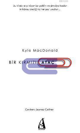 Bir Kırmızı Ataç Kyle Macdonald