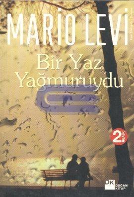 Bir Yaz Yağmuruydu Mario Levi