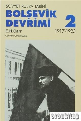Bolşevik Devrimi 1917 1923 Cilt II