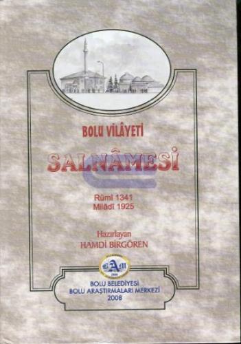 Bolu Vilayeti Salnamesi : Rumi 1341 / Miladi 1925