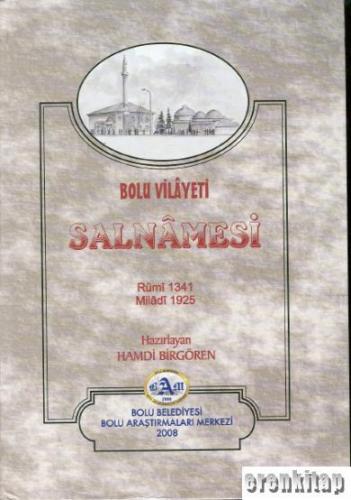 Bolu Vilayeti Salnamesi : Rumi 1341 / Miladi 1925 %20 indirimli Hamdi 