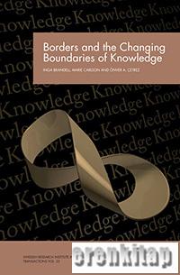 Borders and the Changing Boundaries of Knowledge Inga Brandell