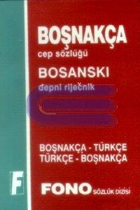 Boşnakça Cep Sözlüğü Bosanski Depni Rijecnik Boşnakça-Türkçe / Türkçe-