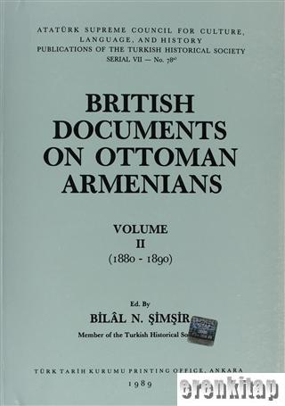 British Documents On Ottoman Armenians Volume 2 : Volume 2 (1880 - 189