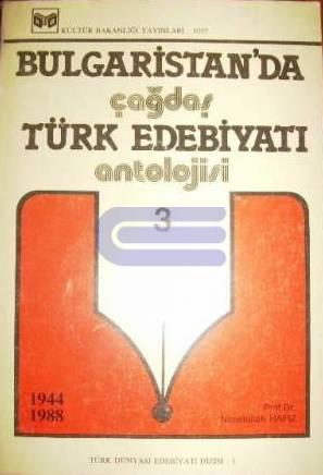 Bulgaristan'da Çağdaş Türk Edebiyatı Antolojisi Cilt 1-3 Nimetullah Ha