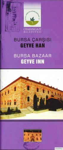 Bursa Çarşısı Geyve Han (Bursa Bazaar Geyve Inn)